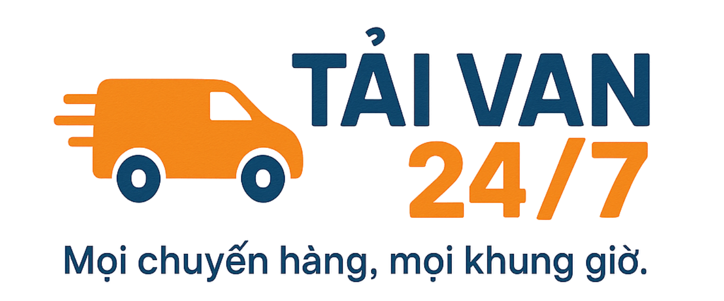 TẢI VAN 24/7 – VẬN TẢI MINI LINH HOẠT, TIẾT KIỆM CHI PHÍ, PHỤC VỤ 24/7